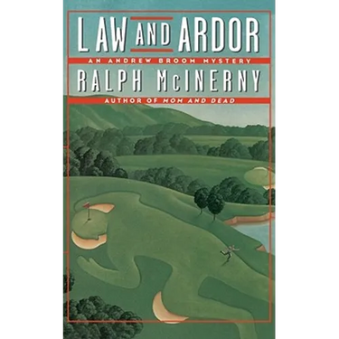 Law and Ardor: An Andrew Broom Mystery