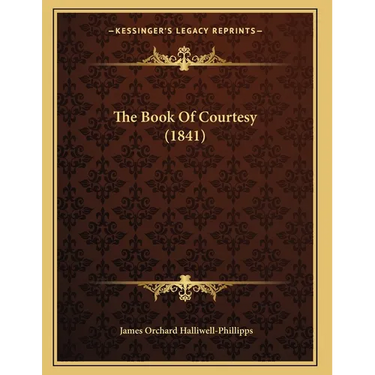The Book Of Courtesy (1841)