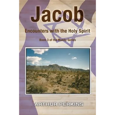 Jacob: Encounters with the Holy Spirit