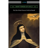 The Life of Saint Teresa of Avila by Herself