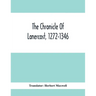 The Chronicle Of Lanercost, 1272-1346
