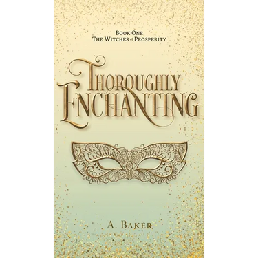 Thoroughly Enchanting