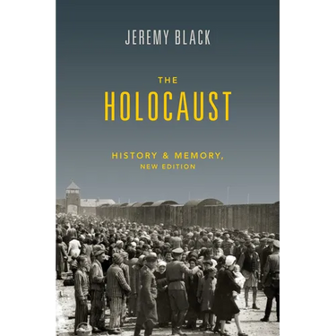 The Holocaust: History and Memory