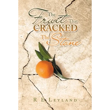 The Fruit That Cracked the Stone