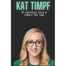 Kat Timpf: The Extraordinary Journey of Katherine Clare Timpf