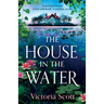 The House in the Water