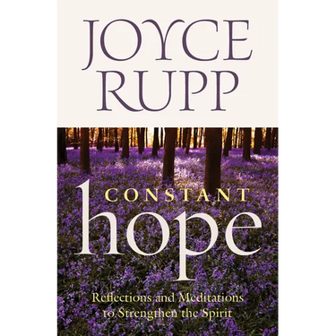 Constant Hope: Reflections and Meditations to Strengthen the Spirit