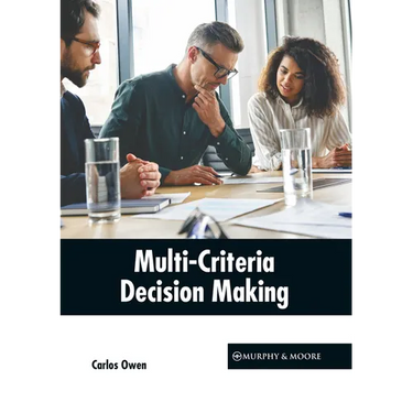 Multi-Criteria Decision Making