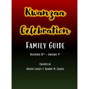 Kwanzaa Celebration: Family Guide