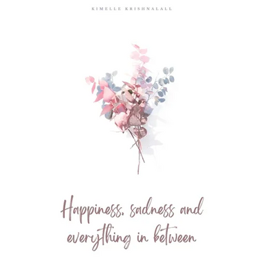 Happiness, sadness and everything in between