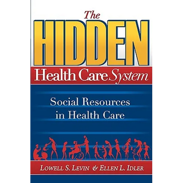 The Hidden Health Care System