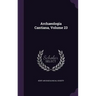 Archaeologia Cantiana, Volume 23
