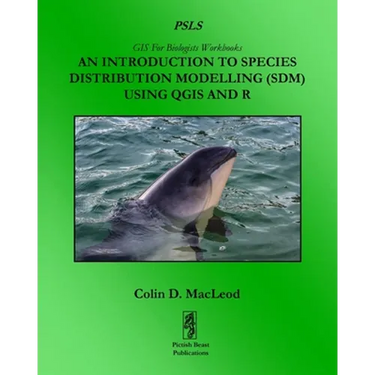 An Introduction To Species Distribution Modelling (SDM) Using QGIS And R