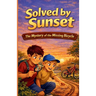 Solved by Sunset: A Two Brothers Detective Mystery Series