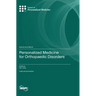 Personalized Medicine for Orthopaedic Disorders