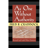 As One Without Authority