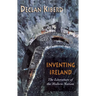 Inventing Ireland: The Literature of the Modern Nation