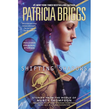 Shifting Shadows: Stories from the World of Mercy Thompson