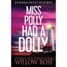 Miss Polly had a dolly