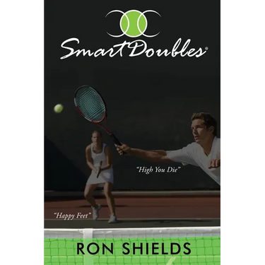Smart Doubles: Learn How to Play and Reinforce a Simple and Strategic Game of Recreational Doubles