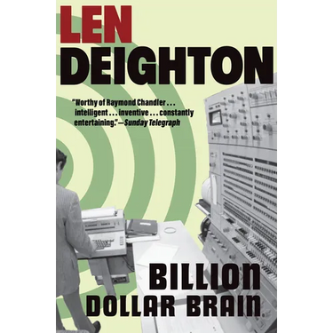 Billion-Dollar Brain: A Harry Palmer Novel
