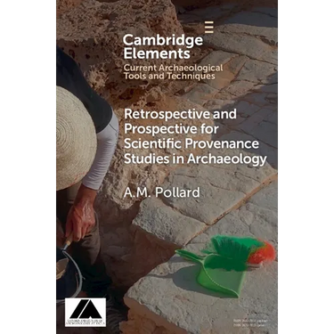 Retrospective and Prospective for Scientific Provenance Studies in Archaeology