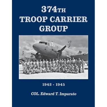 374th Troop Carrier Group: 1942-1945