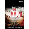 The Commune: A psychological thriller of isolation and survival
