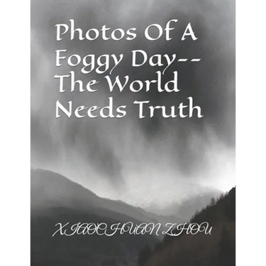 Photos Of A Foggy Day--The World Needs Truth