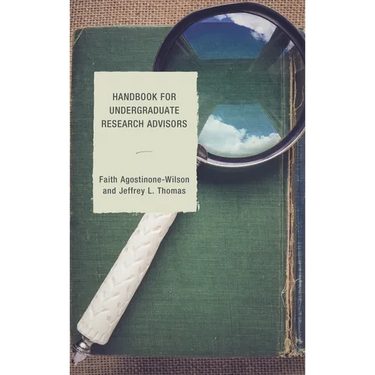 Handbook for Undergraduate Research Advisors