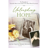 Unleashing Hope: The Biography of Venerable Maria Luisa Josefa of the Most Blessed Sacrament