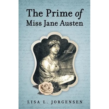 The Prime of Miss Jane Austen