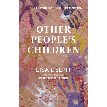 Other People's Children: Cultural Conflict in the Classroom
