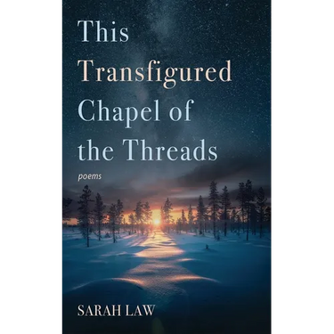 This Transfigured Chapel of the Threads