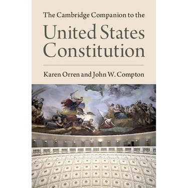 The Cambridge Companion to the United States Constitution