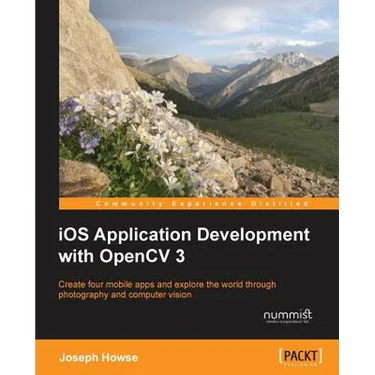 iOS Application Development with OpenCV 3