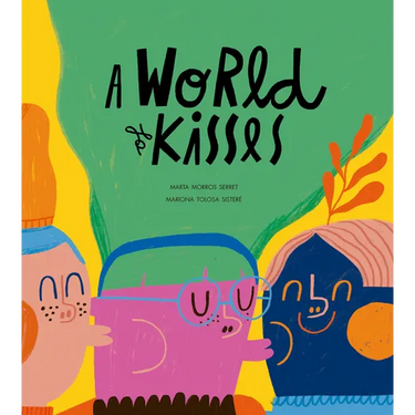 A World of Kisses