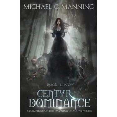 Centyr Dominance: Book 2