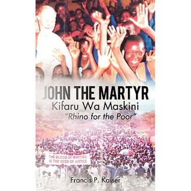 John the Martyr: Kifaru Wa Maskini
