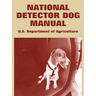 National Detector Dog Manual