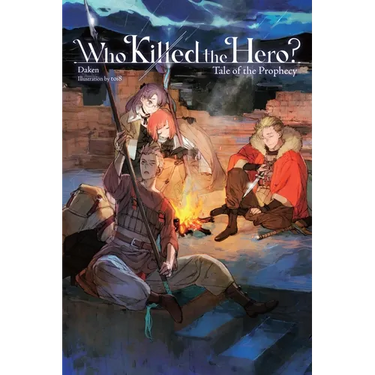 Who Killed the Hero?, Vol. 2: Tale of the Prophecy