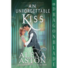 An Unforgettable Kiss: A Regency Historical Romance