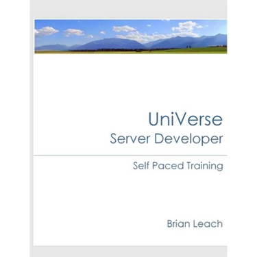 UniVerse Server Developer Self Paced Training