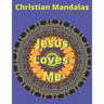 Christian Mandalas: Coloring Book For Adults with Christian Quotes that Will Uplift Your Soul (30 Mandalas)