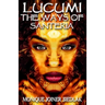 Lucumi: The Ways of Santeria