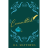Committed