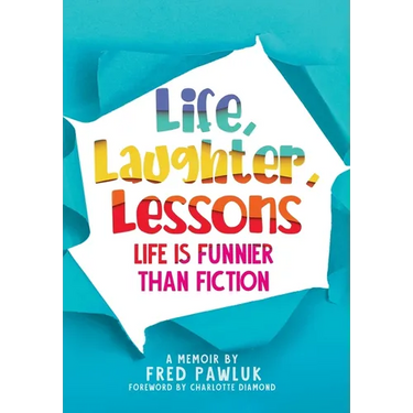Life, Laughter, Lessons