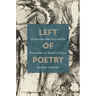 Left of Poetry: Depression America and the Formation of Modern Poetics
