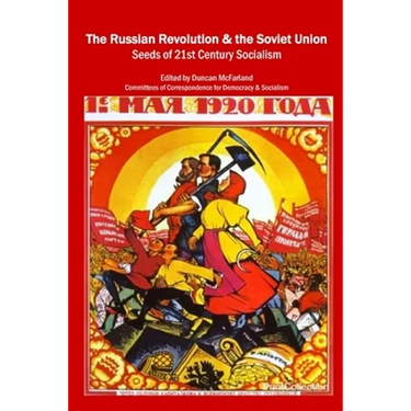 The Russian Revolution & the Soviet Union