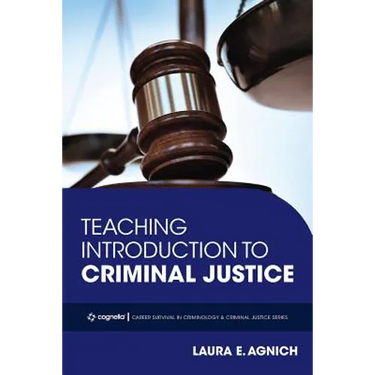 Teaching Introduction to Criminal Justice